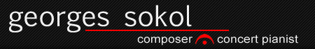 Georges Sokol – Composer and Concert Pianist offering piano lessons London